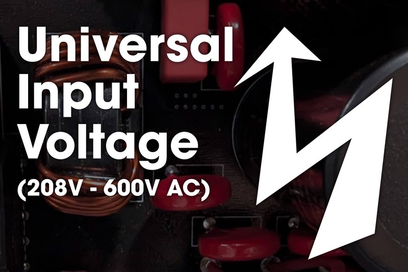 Universal Input Voltage Universal Input Voltage